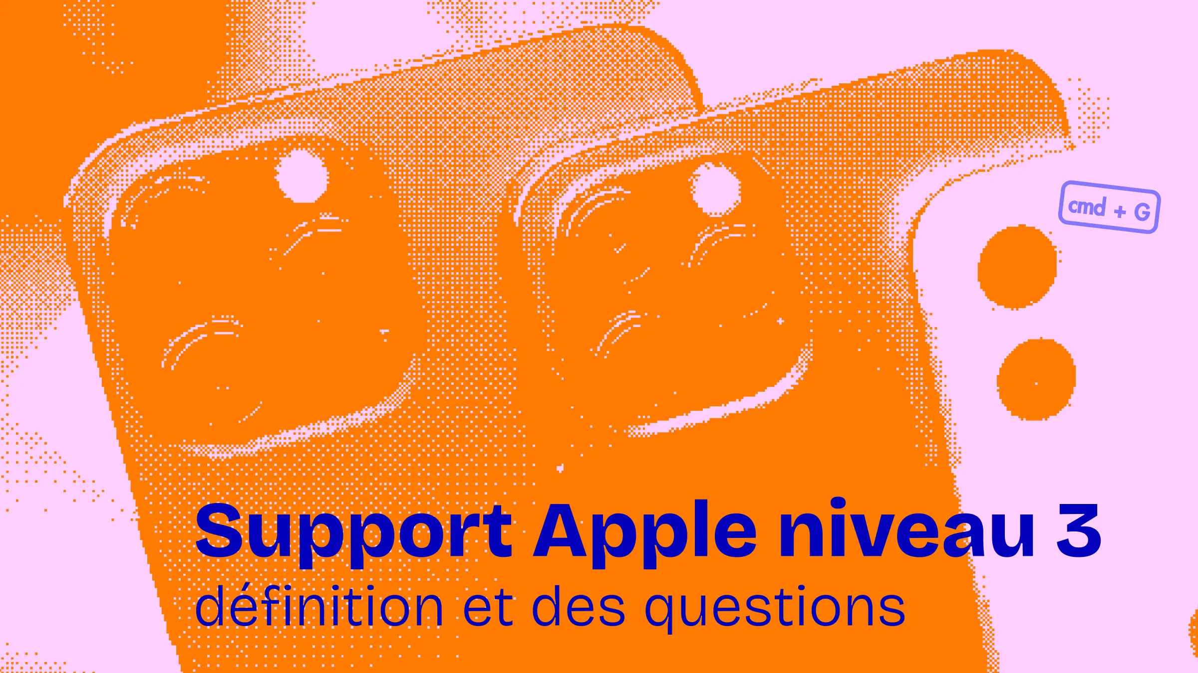 Support Apple niveau 3 : qui répond quand plus personne ne sait